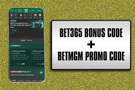bet365 奖金代码|Bet365 奖金代码 + BetMGM 促销代码解锁超过 2,000 美元的 NFL .
